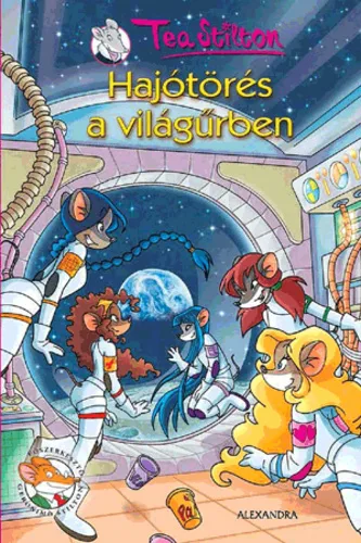Tea Stilton - Hajótörés a világűrben
