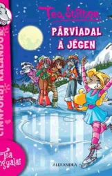 Tea Stilton - Párviadal a jégen