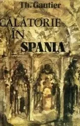 Th Gautier - Calatorie in spania