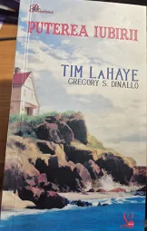 Tim LaHaye - Gregory S. Dinallo - Puterea iubirii