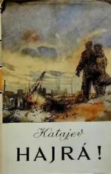 Valentyin Katajev - Hajrá !
