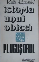Vasile Adascalitei - Istoria unui obicei