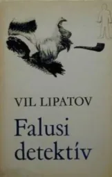 Vill Lipatov - Falusi detektív