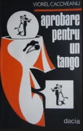 Viorel Cacoveanu - Aprobare pentru un tango