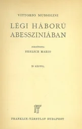 Vittorio Mussolini - Légi háború Abessziniában