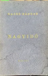 Kacsó Sándor - Nagyidő