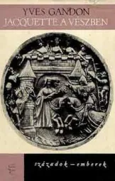 Yves Gandon - Jacquette a vészben