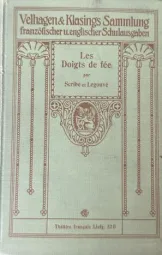 Eugène Scribe - Valhagen Klasings Summlunk - Les Doigts de fée