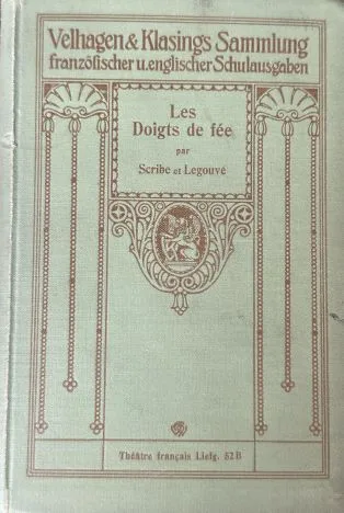 Eugène Scribe - Valhagen Klasings Summlunk - Les Doigts de fée