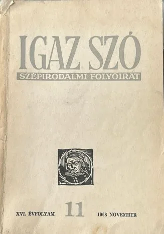 Igaz Szó - Szépirodalmi folyóirat - XVI évf- 11 1968 november