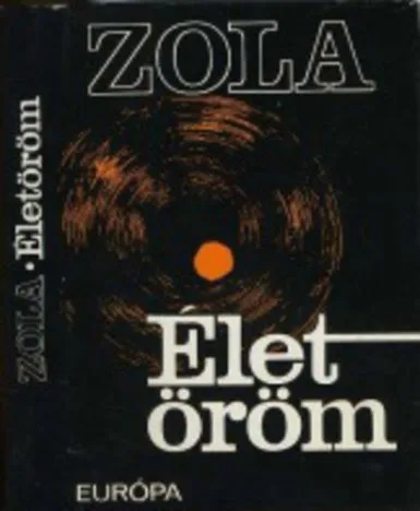 Zola - Életöröm