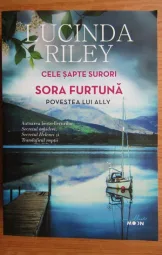 Lucinda Riley - Cele sapte surori - sora Furtuna povestea lui Ally
