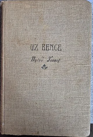 Nyírő József - Uz Bence