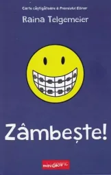 Raina Telgemeier - Zambeste!