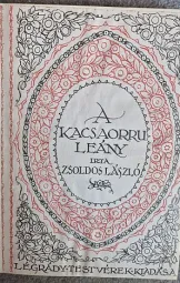 Zsoldos László - A kacsaorru leány